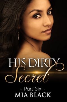 portada His Dirty Secret 6 (in English)
