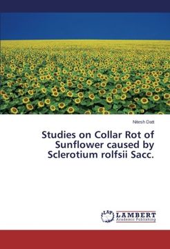 portada Studies on Collar Rot of Sunflower Caused by Sclerotium Rolfsii Sacc.