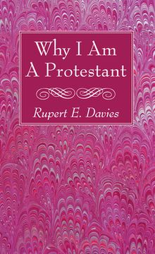 portada Why I Am A Protestant (en Inglés)