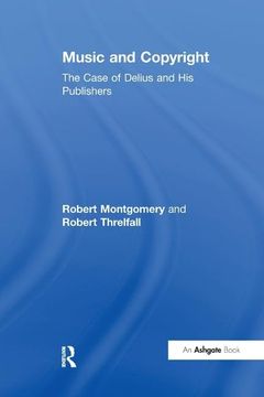 portada Music and Copyright: The Case of Delius and His Publishers (en Inglés)