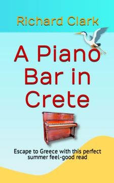 portada A Piano Bar in Crete: The perfect summer feel-good read (en Inglés)