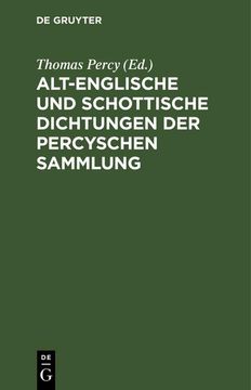 portada Alt-Englische und Schottische Dichtungen der Percyschen Sammlung (en Alemán)