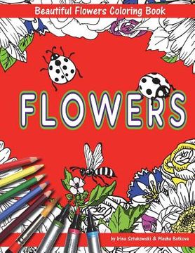 portada Beautiful Flowers With Bees And Ladybugs Coloring Book For Children: Fun For Kids And Parents (en Inglés)