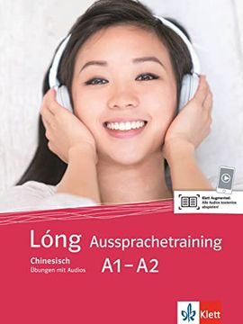 portada Lóng Aussprachetraining A1-A2: Übungen mit Audios für Smartphone/Tablet (Lóng neu / Chinesisch für Anfänger)