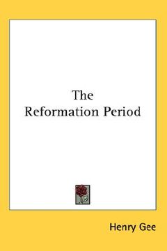 portada the reformation period (en Inglés)