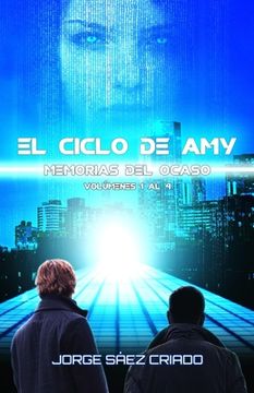 Memorias del ocaso, volúmenes 1 al 4: El ciclo de Amy