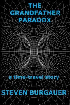 portada The Grandfather Paradox: a time-travel story (en Inglés)