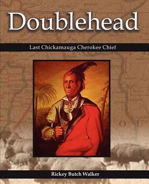 portada doublehead last chickamauga cherokee chief (en Inglés)