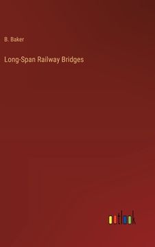 portada Long-Span Railway Bridges