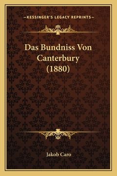 portada Das Bundniss Von Canterbury (1880) (en Alemán)