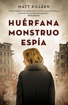 portada Huerfana, Monstruo, Espia