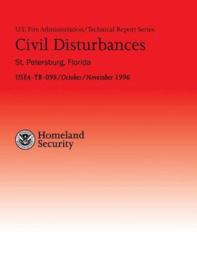 portada Civil Disturbances- St. Petersburg, Florida: Successful Fire/EMS Response to Disturbances (in English)