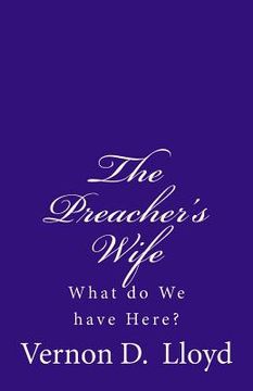 portada The Preacher's Wife: What do We have Here? (en Inglés)
