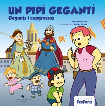 portada Un Pipi Geganti. Gegants i Capgrossos (in Catalá)