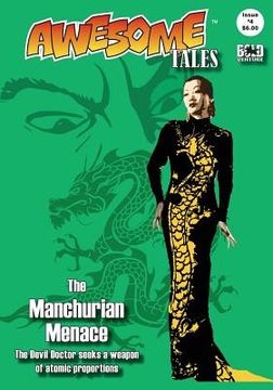 portada Awesome Tales #4: The Manchurian Menace (en Inglés)