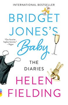 portada Bridget Jones's Baby: The Diaries (First Vintage Contemporaries) (en Inglés)