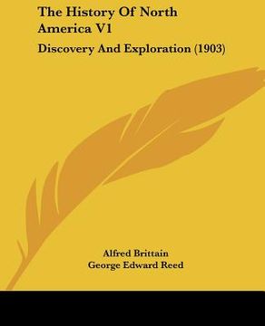 portada the history of north america v1: discovery and exploration (1903) (in English)