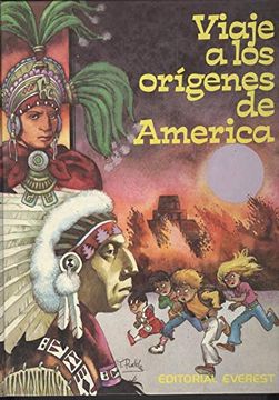 portada Viaje a los Origenes de America (Spanish Edition)
