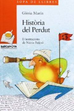 portada Història del Perdut (Llibres Infantils I Juvenils - Sopa De Llibres. Sèrie Taronja) (en Catalá)