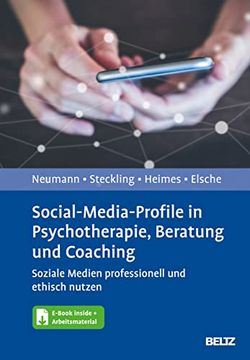 portada Social-Media-Profile in Psychotherapie, Beratung und Coaching: Soziale Medien Professionell und Ethisch Nutzen. Mit E-Book Inside