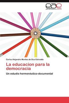 portada la educacion para la democracia (in Spanish)