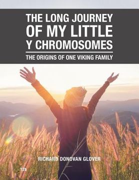 portada The Long Journey of My Little Y Chromosomes: The Origins of One Viking Family (en Inglés)