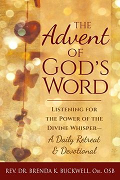 portada The Advent of God's Word: Listening for the Power of the Divine Whisper-A Daily Retreat and Devotional (in English)