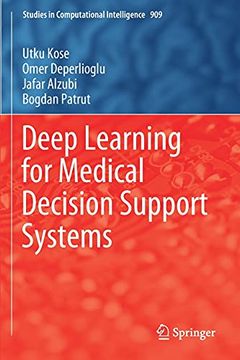 portada Deep Learning for Medical Decision Support Systems: 909 (Studies in Computational Intelligence) 