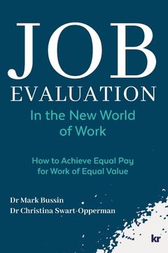 portada Job Evaluation In The New World Of Work: How to achieve Equal Pay for work of Equal Value (in English)