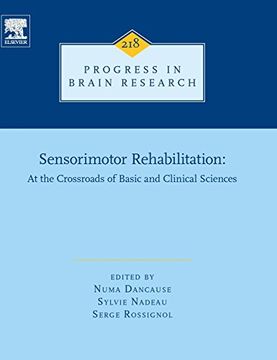 portada Sensorimotor Rehabilitation: At the Crossroads of Basic and Clinical Sciences (Volume 218) (Progress in Brain Research, Volume 218) (en Inglés)