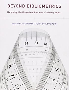 portada Beyond Bibliometrics: Harnessing Multidimensional Indicators of Scholarly Impact (The mit Press) 