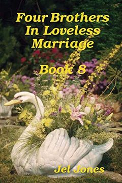 portada Four Brothers in Loveless Marriage Book 8 (en Inglés)
