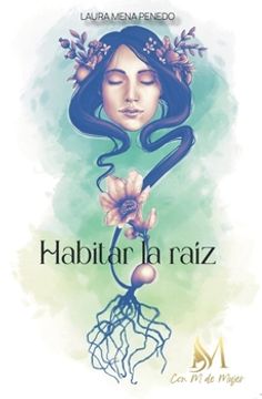 Habitar la Raiz
