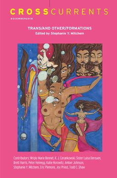 portada Crosscurrents: Trans/And Other/Formations: Volume 68, Number 4, December 2018 (en Inglés)