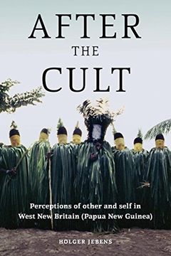 portada After the Cult: Perceptions of Other and Self in West new Britain (Papua new Guinea) (en Inglés)