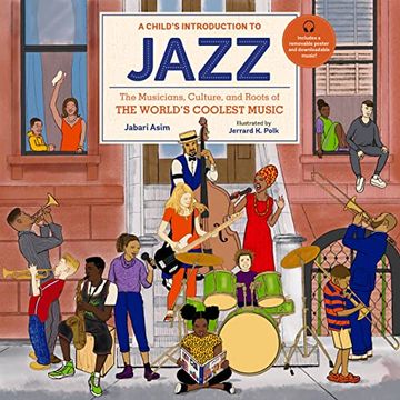 portada A Child'S Introduction to Jazz: The Musicians, Culture, and Roots of the World'S Coolest Music (en Inglés)
