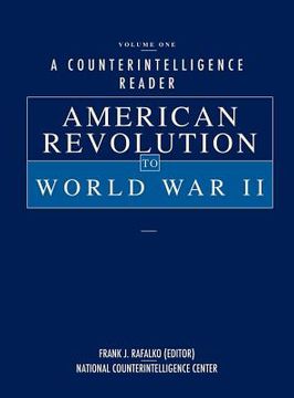 portada a counterintelligence reader, volume i: american revolution to world war ii (en Inglés)