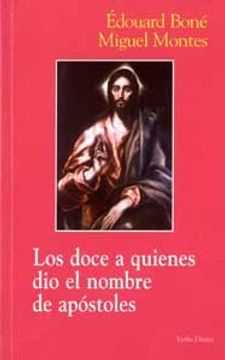 portada Los doce a quienes dio el nombre de apóstoles (in Spanish)