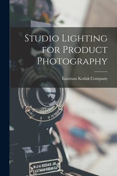 portada Studio Lighting for Product Photography (in English)