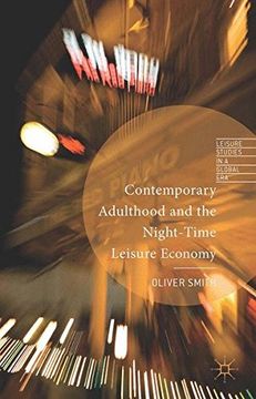 portada Contemporary Adulthood and the Night-Time Economy (Leisure Studies in a Global Era)