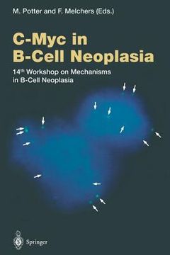 portada c-myc in b-cell neoplasia: 14th workshop on mechanisms in b-cell neoplasia (in English)