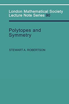 portada Polytopes and Symmetry Paperback (London Mathematical Society Lecture Note Series) (en Inglés)