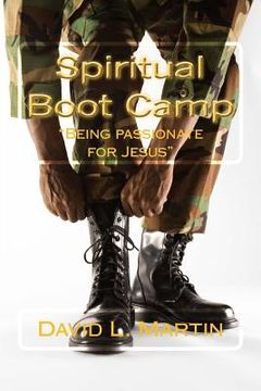 portada Spiritual Boot Camp: "Being Passionate for Jesus" (in English)