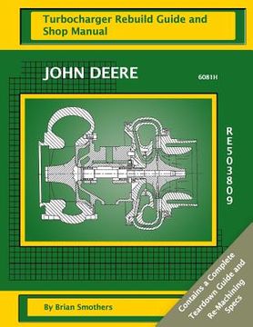 portada John Deere 6081H RE503809: Turbocharger Rebuild Guide and Shop Manual (en Inglés)
