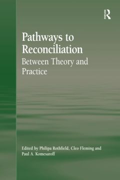 portada Pathways to Reconciliation: Between Theory and Practice (en Inglés)