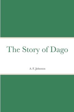 portada The Story of Dago (en Inglés)