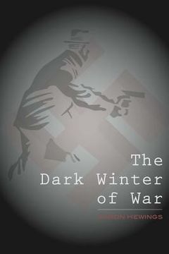 portada The Dark Winter of War (en Inglés)