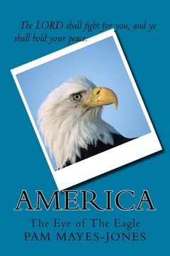 portada America "The Eye of The Eagle" (en Inglés)