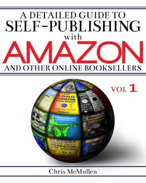 portada A detailed guide to self-publishing with amazon and other online booksellers: how to print-on-demand with createspace & make s for kindle & other ereaders