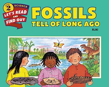 portada Fossils Tell of Long Ago (Let's-Read-and-Find-Out Science 2) (en Inglés)